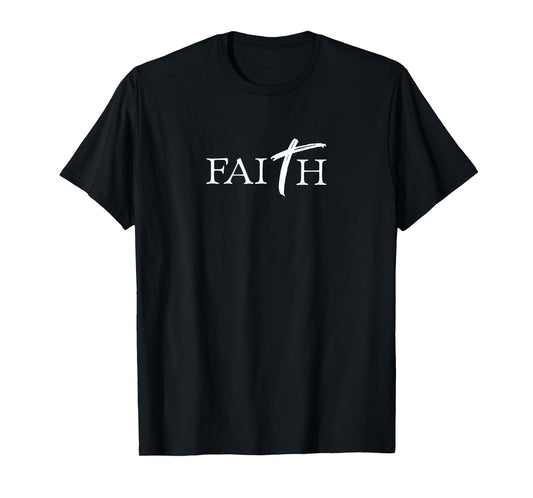 Faith Christian Inspirational Design T-Shirt
