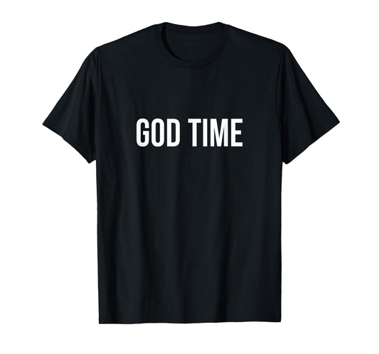 God Time - T-Shirt
