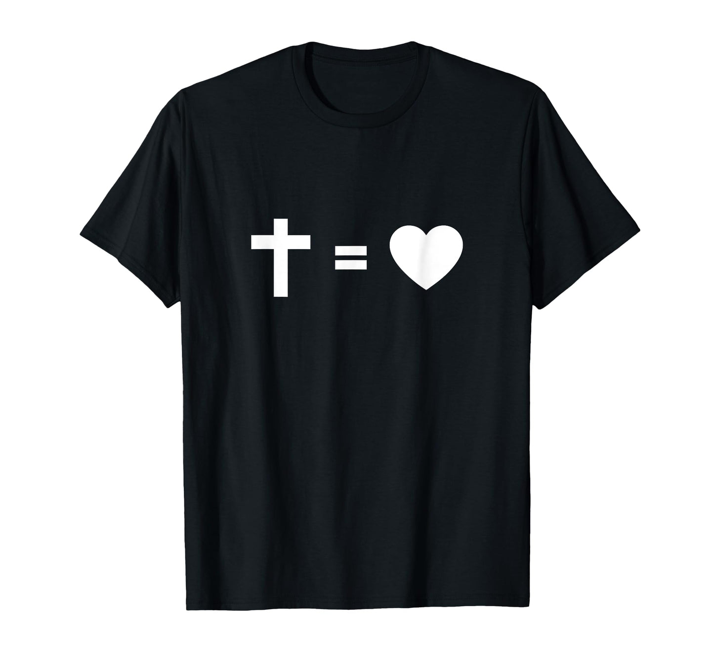 Cross Equal to Heart - Christian Faith Inspiring Religious T-Shirt