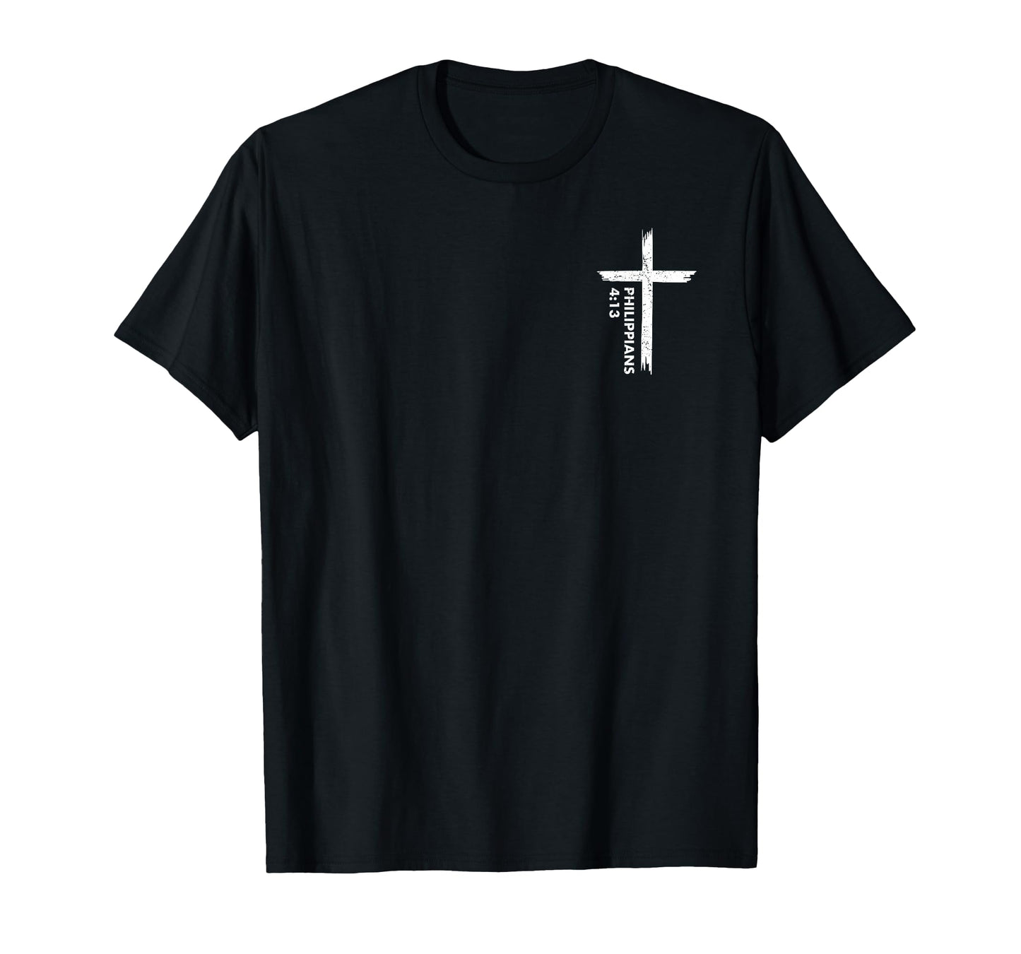I Can Do All Things Through Christ FRONT & BACK Cross T-Shirt