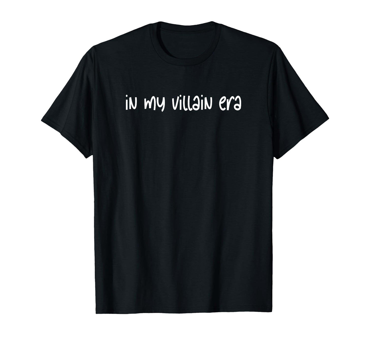 In my villain era, villains era Best self improvement quote T-Shirt