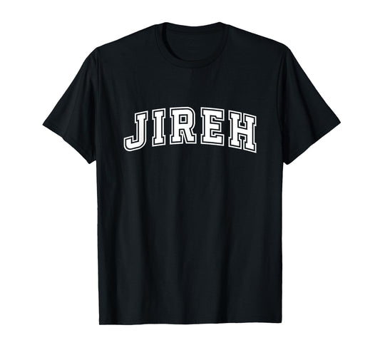 Jireh - Jesus Christian Worship Inspiring Religious Women T-Shirt