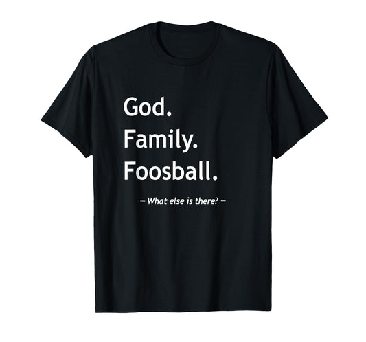 Christian Faith Jesus Christianity God Family Foosball T-Shirt
