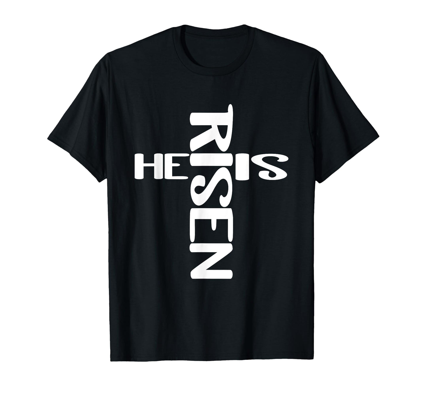 That Says He Is Risen - Easter Cross Shape Design T-Shirt