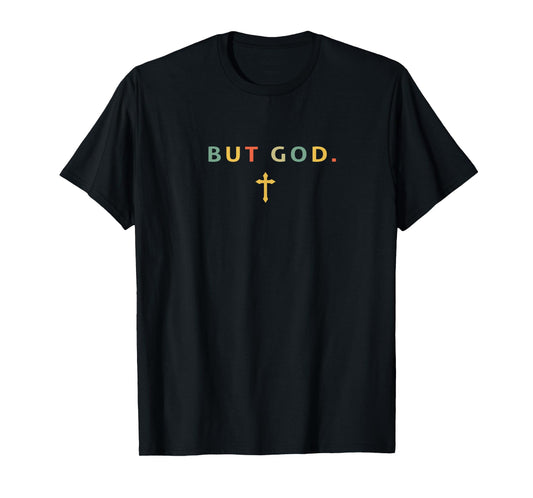 But God Christian Jesus Christ Cross Vintage T-Shirt