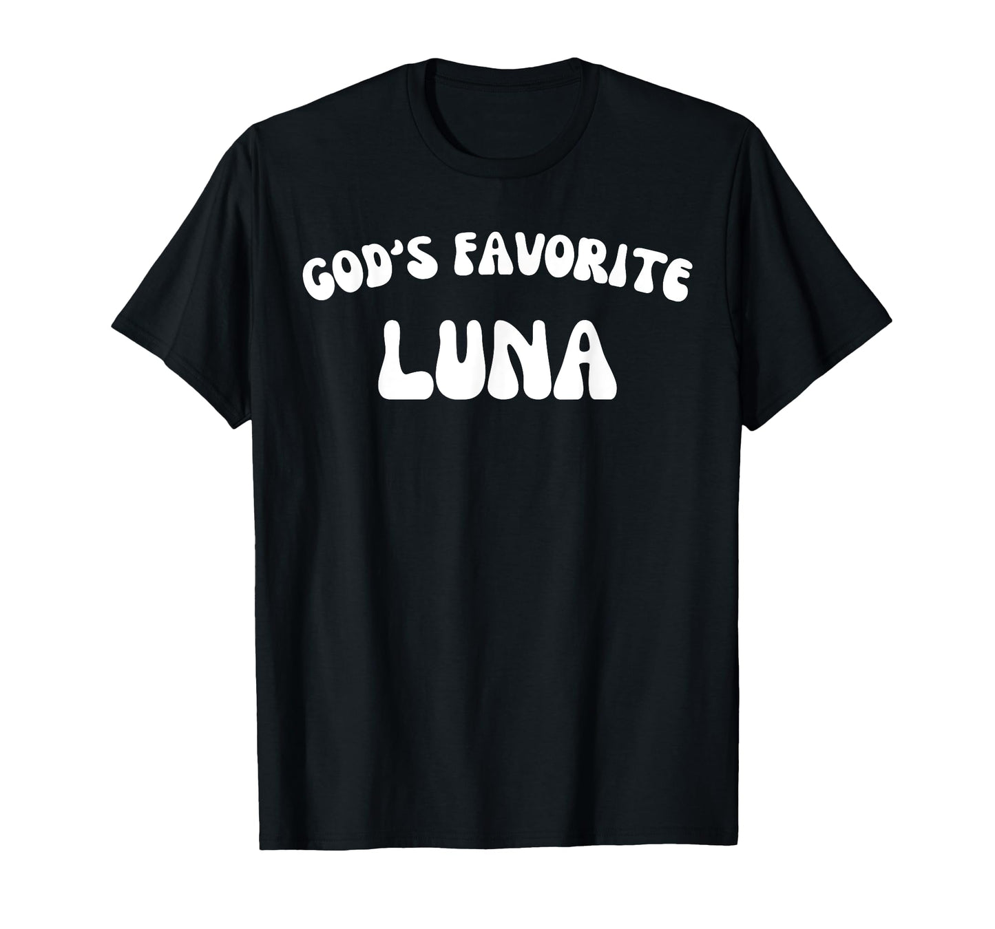God's Favorite Luna - Funny Christian Religious T-Shirt