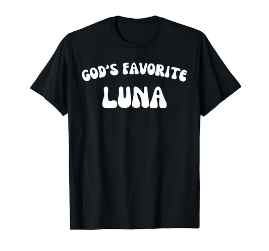 God's Favorite Luna - Funny Christian Religious T-Shirt