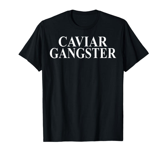 Caviar Apparel - Funny Awesome Caviar Lover Design T-Shirt