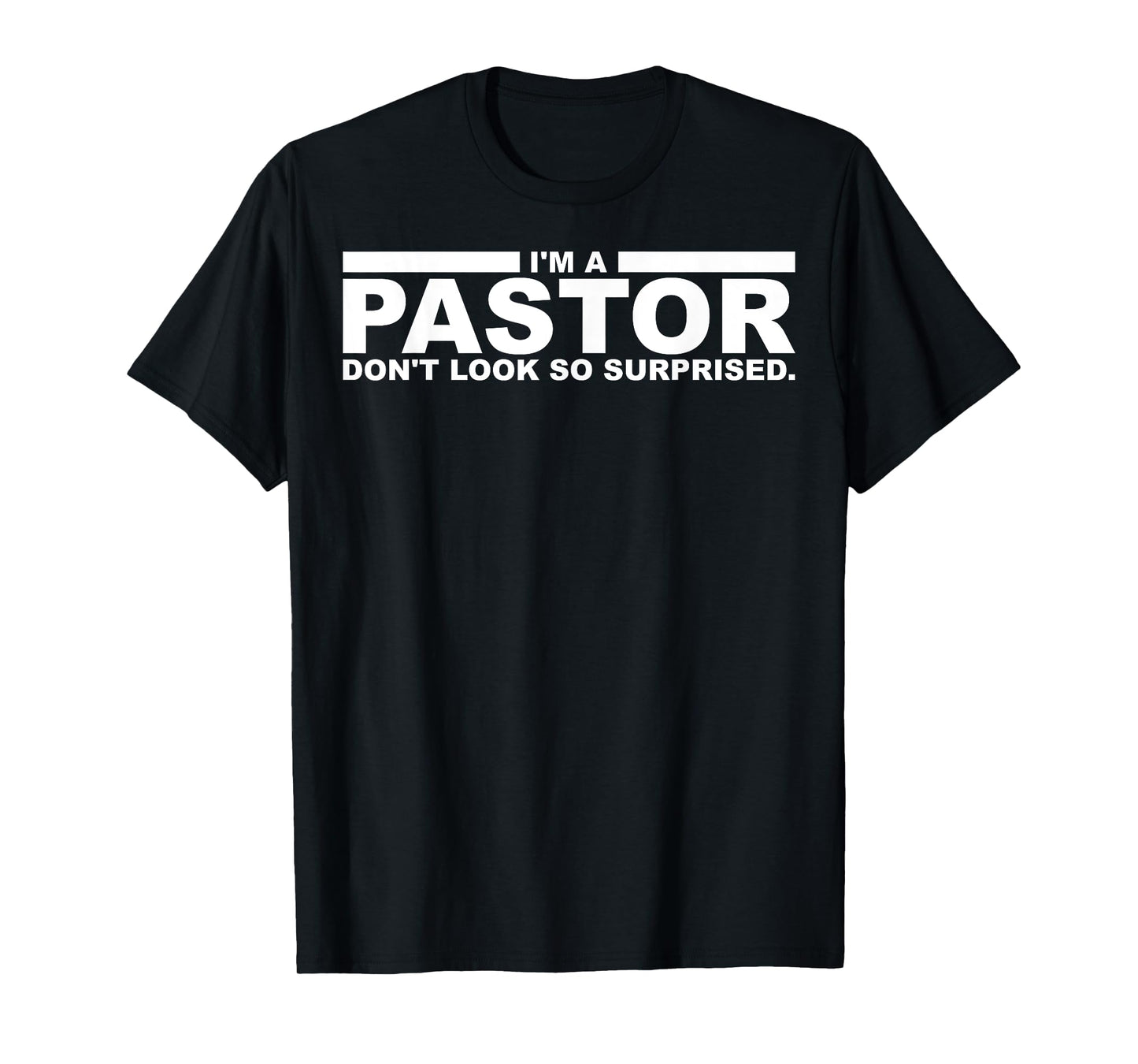 Funny I'm A Pastor Gift | Cute Christian Clergy Men Women T-Shirt