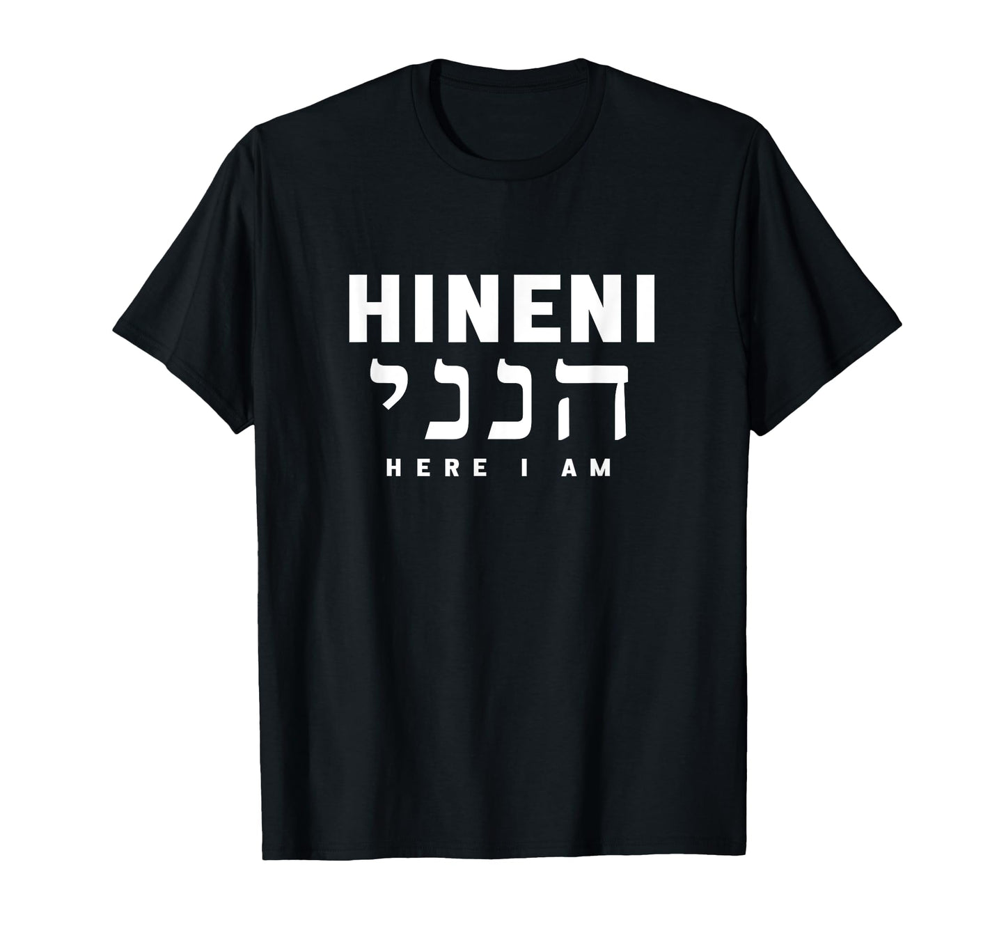 Hineni Christian Hebrew Here I Am Bible Scripture T-Shirt