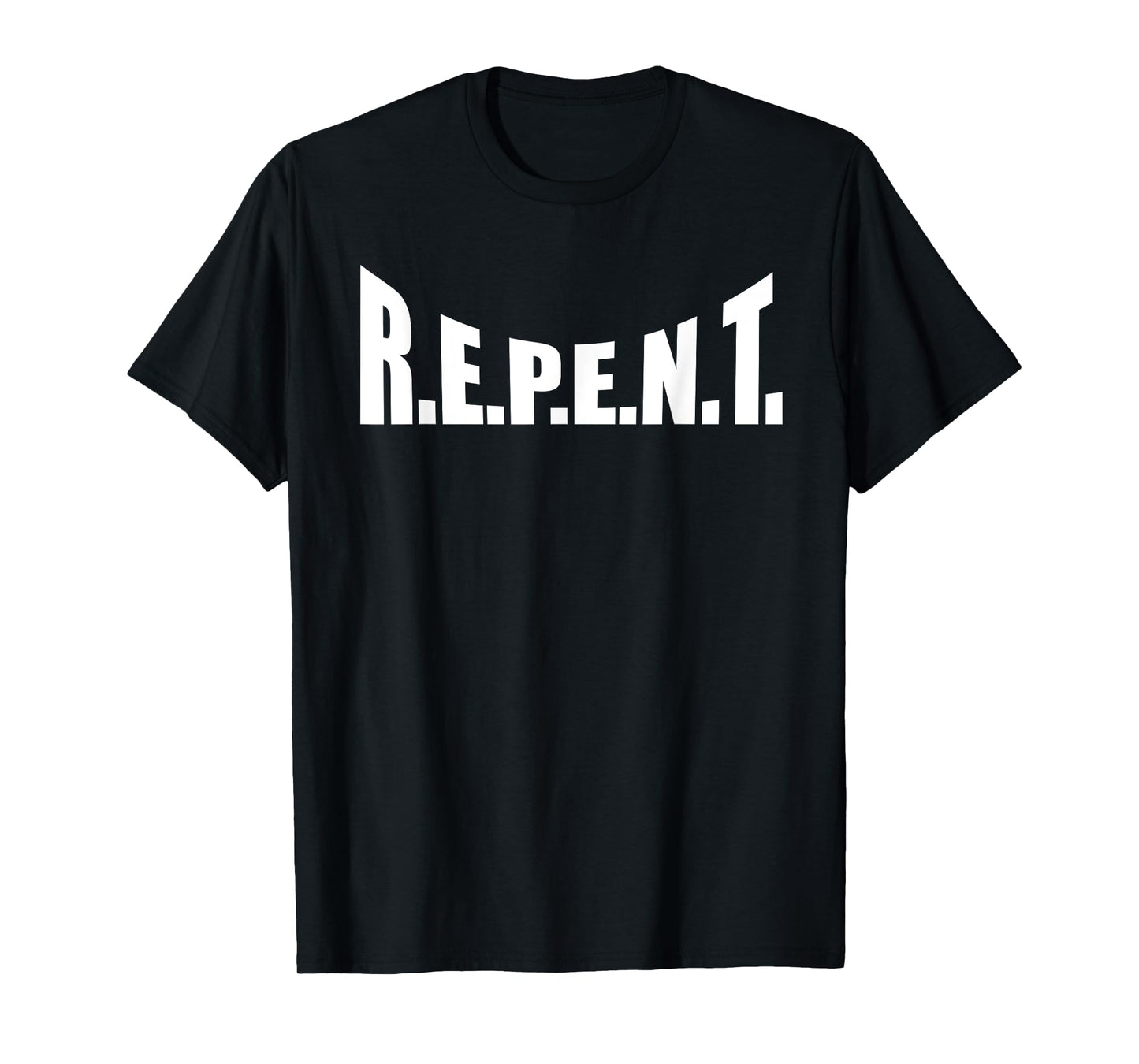 Christian Repent Repentance Evangelism Church Outreach T-Shirt