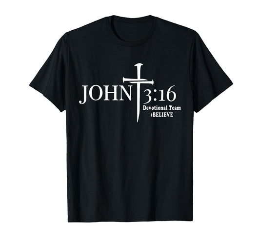 John 3 16 Devotional Team God Christian T-Shirt