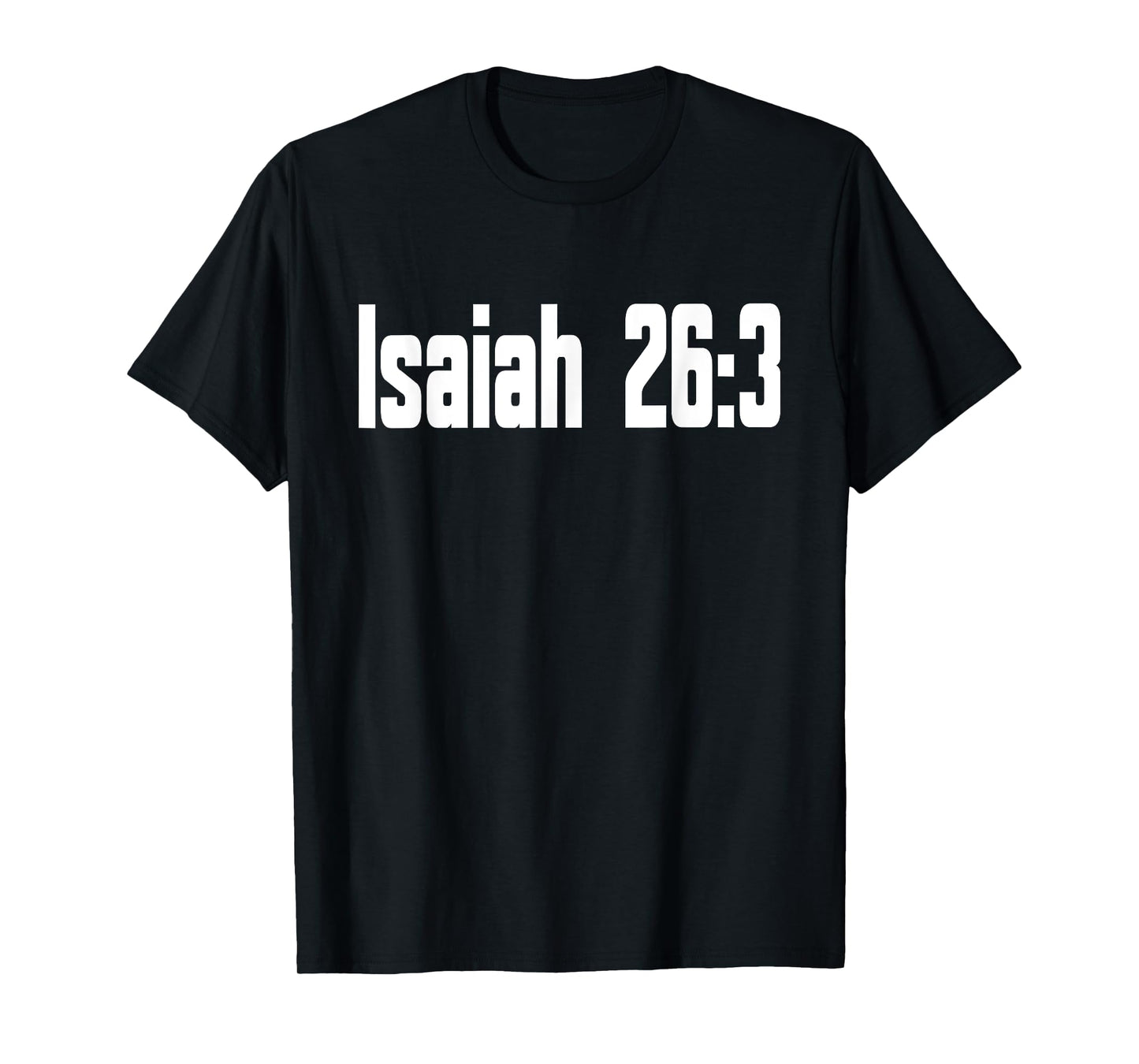 Isaiah 26:3 Bible Verse Religious Christian Men Women Kids T-Shirt