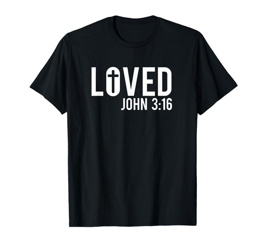 John 316 John 3 16 Bible Jesus T-Shirt