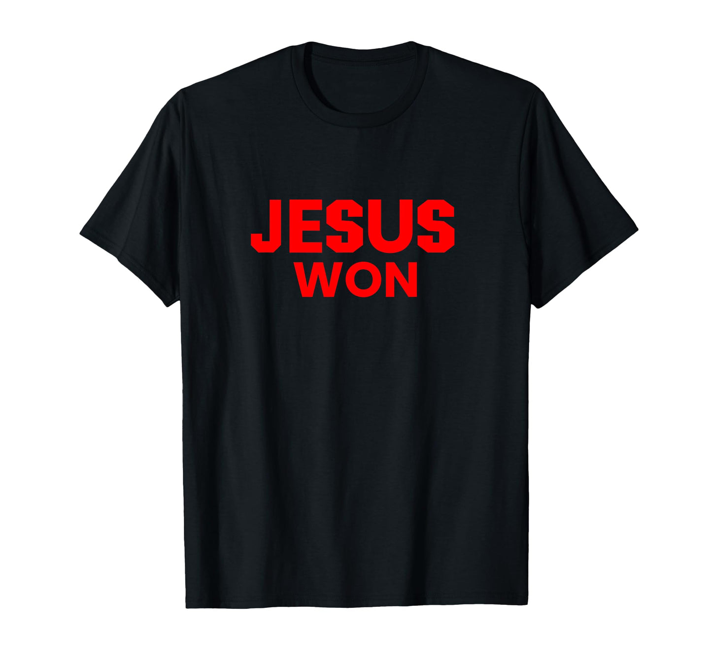 Jesus Won T-Shirt