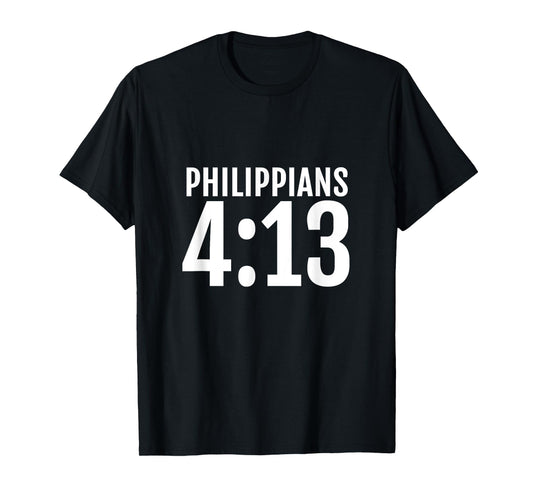 Philippians 4:13 I Can Do All Things In Christ T-Shirt Bible T-Shirt