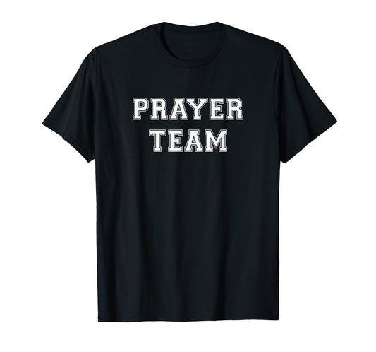Prayer Team - T-Shirt