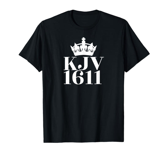 KJV 1611 (with crown) King James Version of Bible T-Shirt