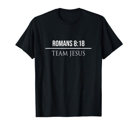 Romans 8:18 Christian Bible Verses Jesus Christ Tees T Gifts T-Shirt