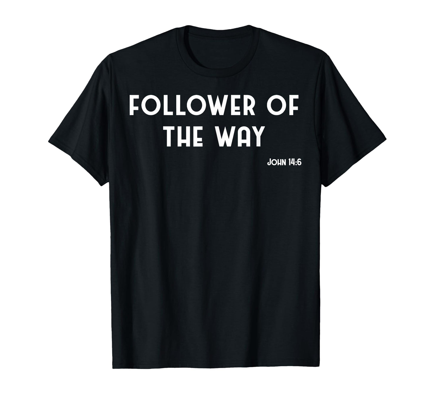 Vintage Follower Of The Way Christian Jesus John 14:6 T-Shirt