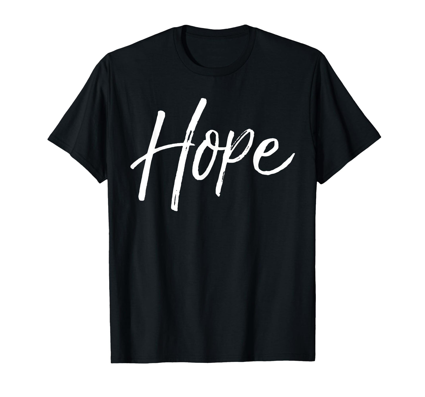 Christian Hope Gift for Women Faith Saying Gift Hope T-Shirt