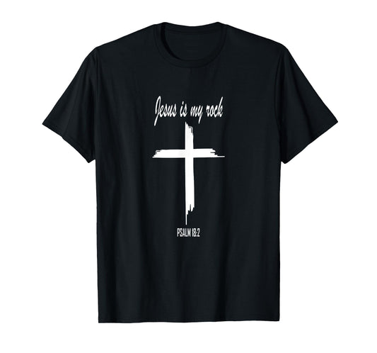 Jesus is my Rock Psalm 18:2 Christian Pray Cross T-Shirt