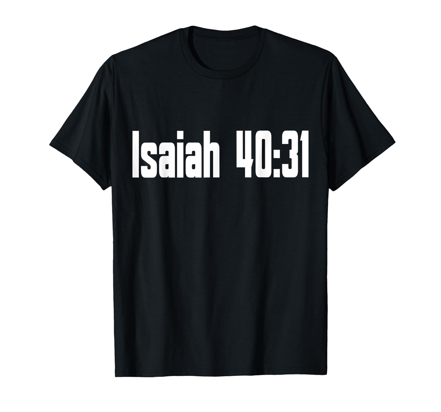 Isaiah 40-31 Bible Verse Christian Religious T-Shirt