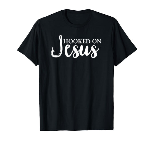 Hooked on Jesus TShirt,Jesus Fisherman Shirt,Hooked on Jesus T-Shirt