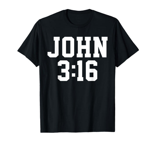 Christian John 3:16 Gift Bible Verse T-Shirt