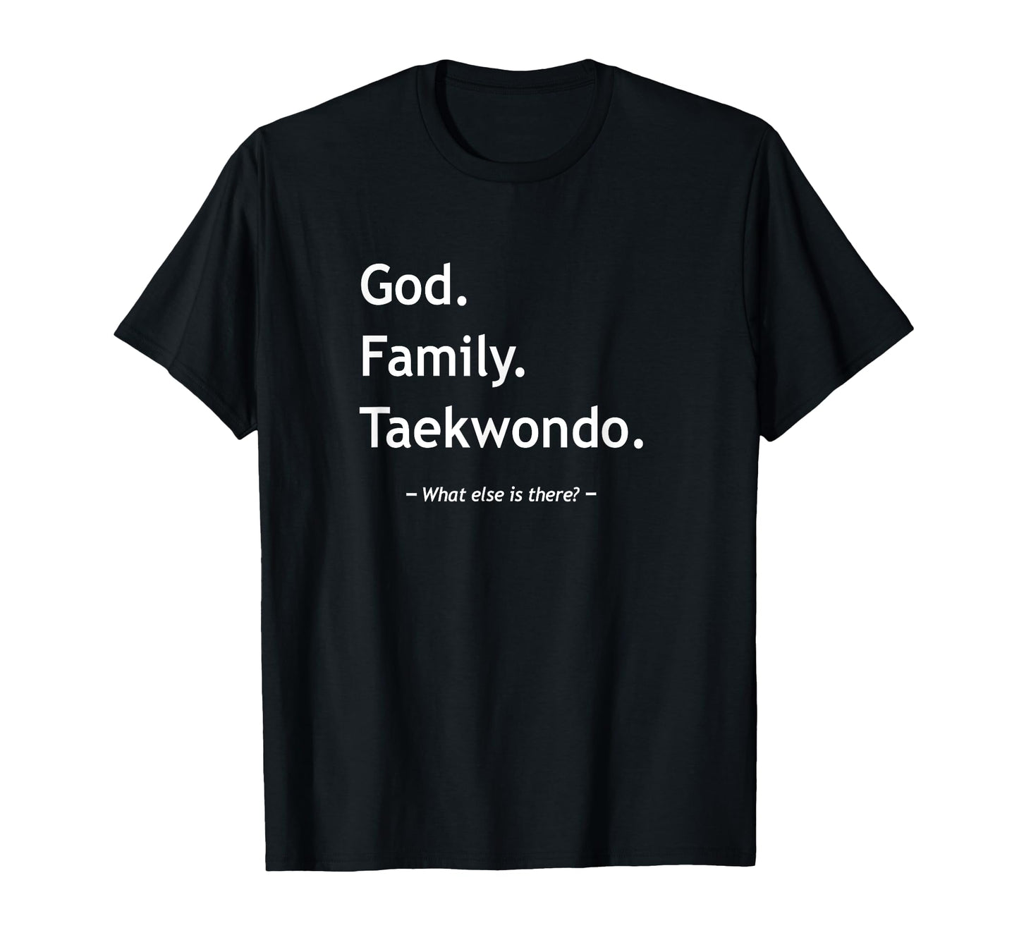 Taekwondo By Design Tee Company Christian Faith Jesus Christianity God Family Taekwondo T-Shirt