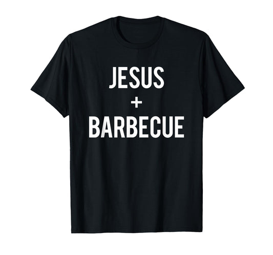 Love Jesus And BBQ Food Faith Quote Funny Christian Gift T-Shirt