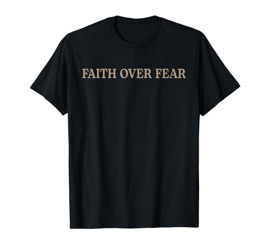 Jesus Faith Over Fear Christian Cross God Faith Bible(2side) T-Shirt
