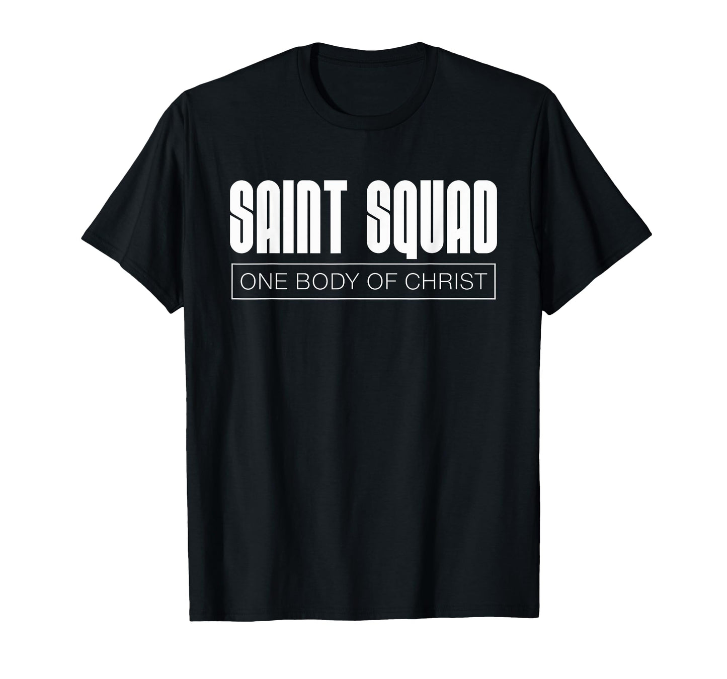 Saint Squad One Body of Christ Christian Teen Support Dk T-Shirt