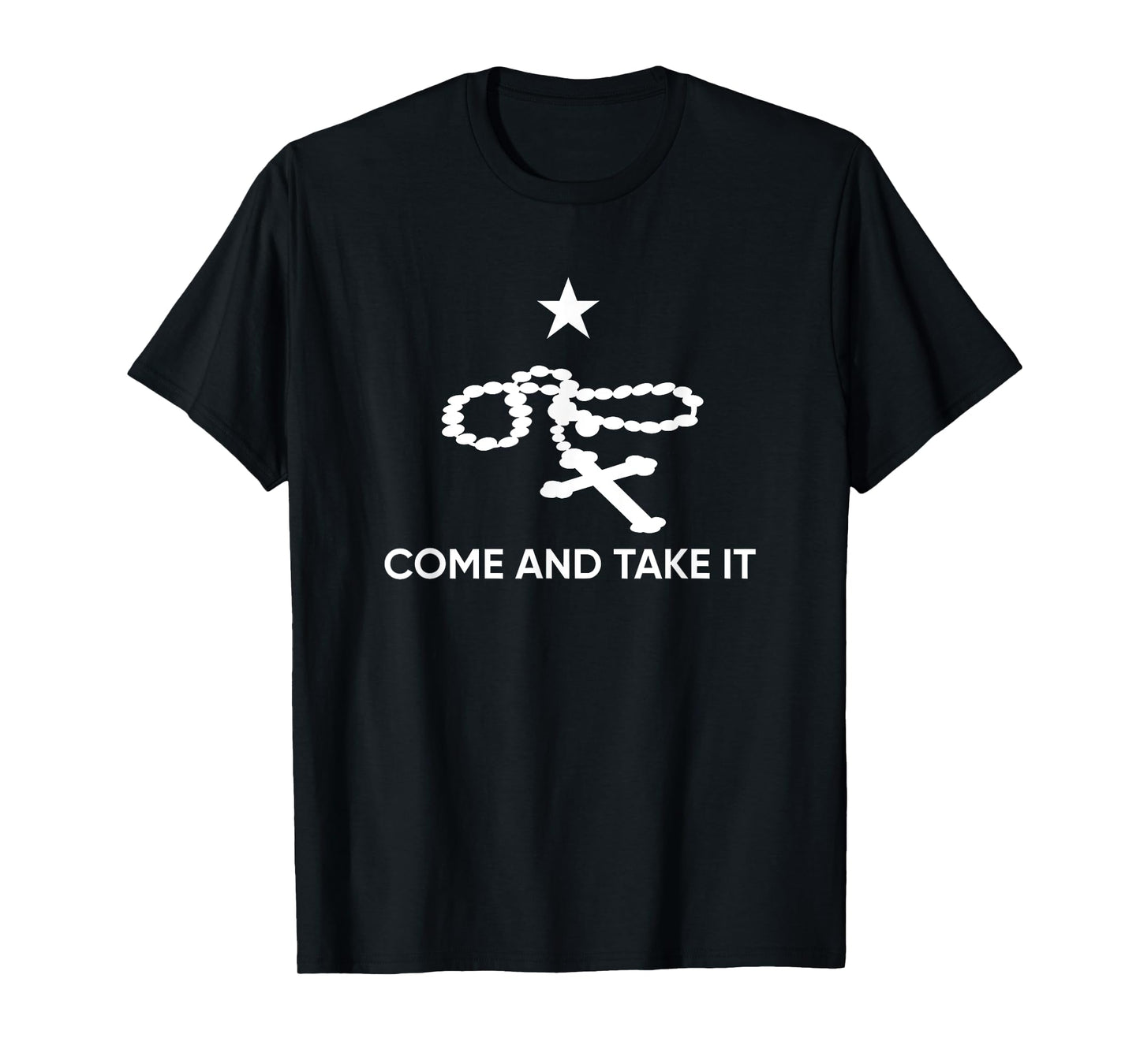 Funny Jesus Christ Cross - Come and Take It Tee T-Shirt