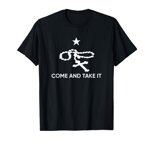 Funny Jesus Christ Cross - Come and Take It Tee T-Shirt