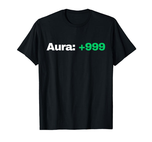 Funny Aura Points Sarcastic Meme T-Shirt
