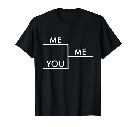 Me Vs. You I Win Funny I'm Better Than You Joke Deluxe T-Shirt