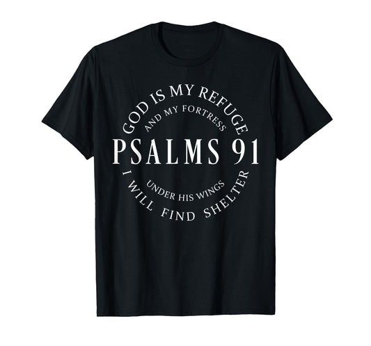 Psalms 91 Christian Blessed, Christ Jesus T-Shirt