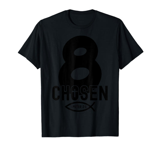 Chosen 8 Religious 8 Years Jesus 8TH Birthday T-Shirt