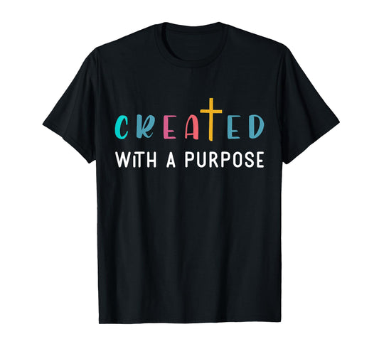 Created with a Purpose Kids Jesus Toddler Christian Kids T-Shirt