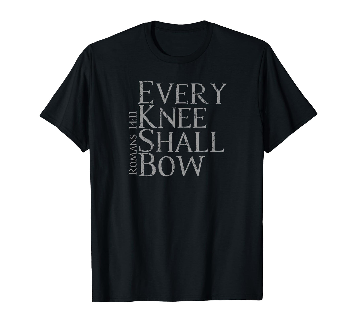 EVERY KNEE SHALL BOW | Christian Bible Verse Design T-Shirt