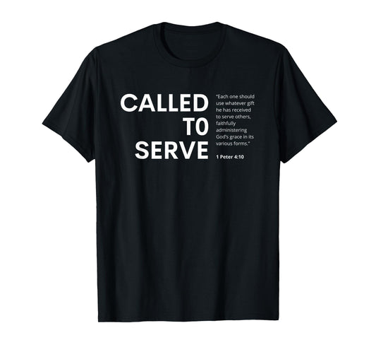 Called To Serve - Gospel Christian Missions T-Shirt