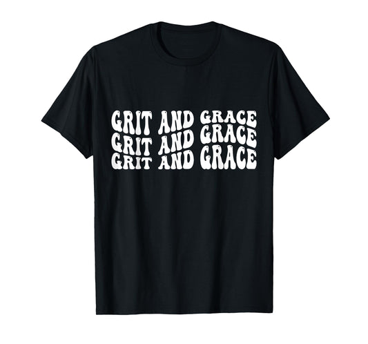 Grit and Grace T-Shirt
