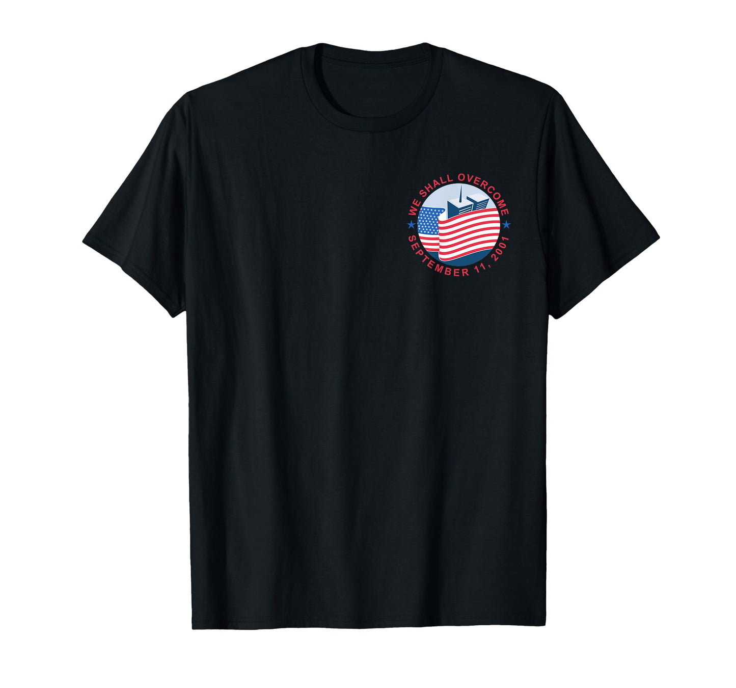Logo Never Forget September 11 2001 Memorial Day American T-Shirt