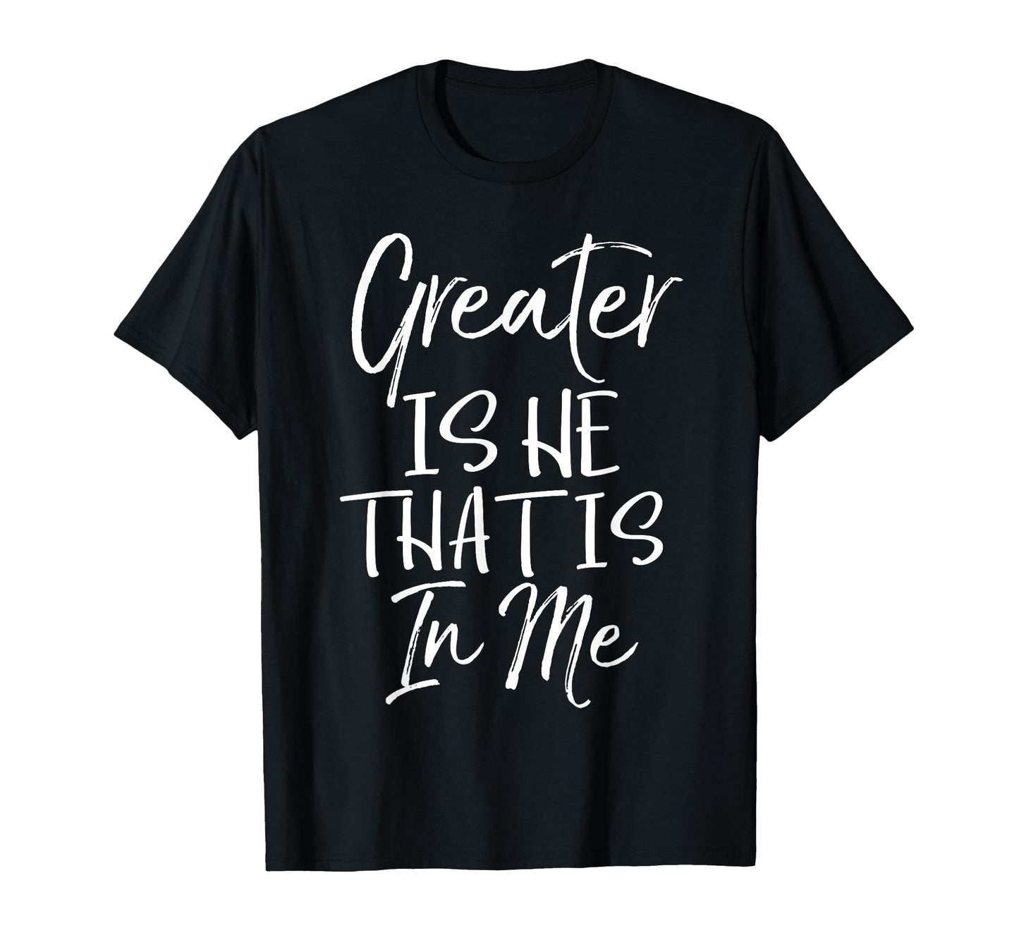 Greater is He that is in Me Shirt Vintage Bold Christian Tee T-Shirt