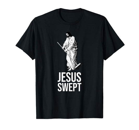 Funny Jesus Swept Drawing Pun. Sacrilege, Humorous Satire T-Shirt