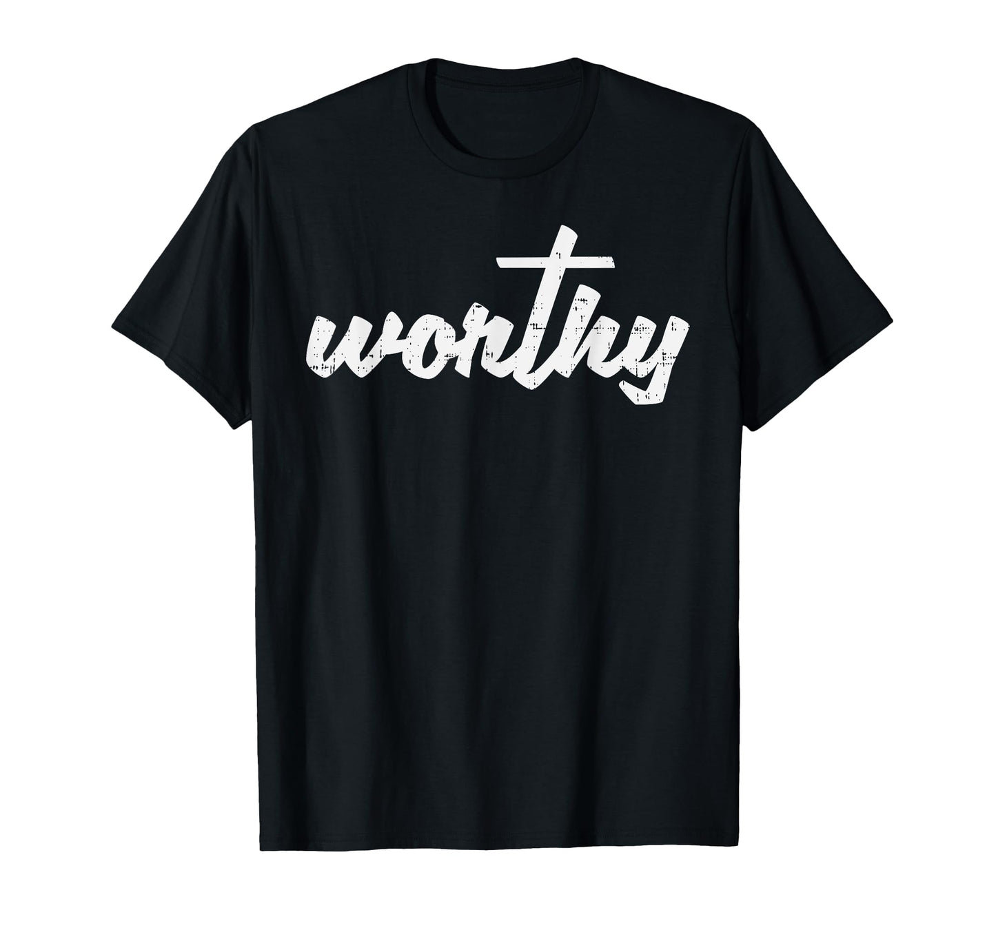 Worthy Cross God Jesus Faith Grace Religious Christian Gift T-Shirt