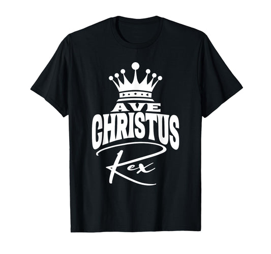 Ave Christus Rex Traditional Catholic Latin Hail Christ King T-Shirt