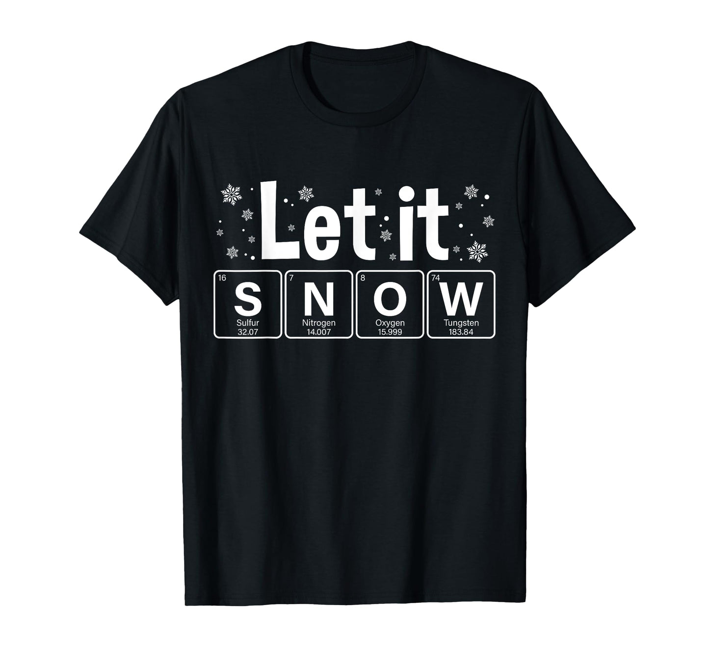 Let It Snow Funny Christmas Pajamas Chemistry Teacher T-Shirt