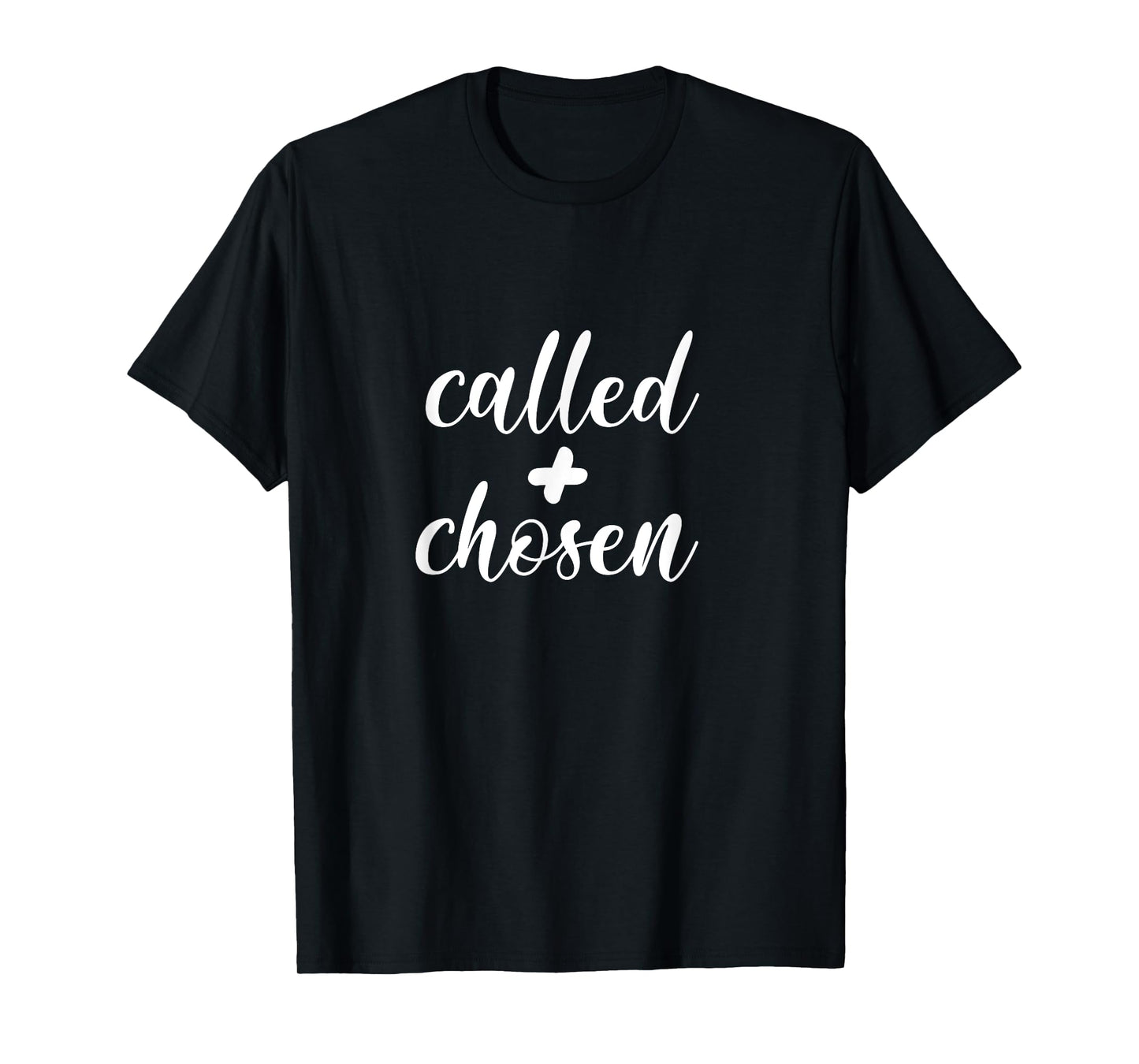 Gift For Women & Men - Cute Called And Chosen Christian T-Shirt